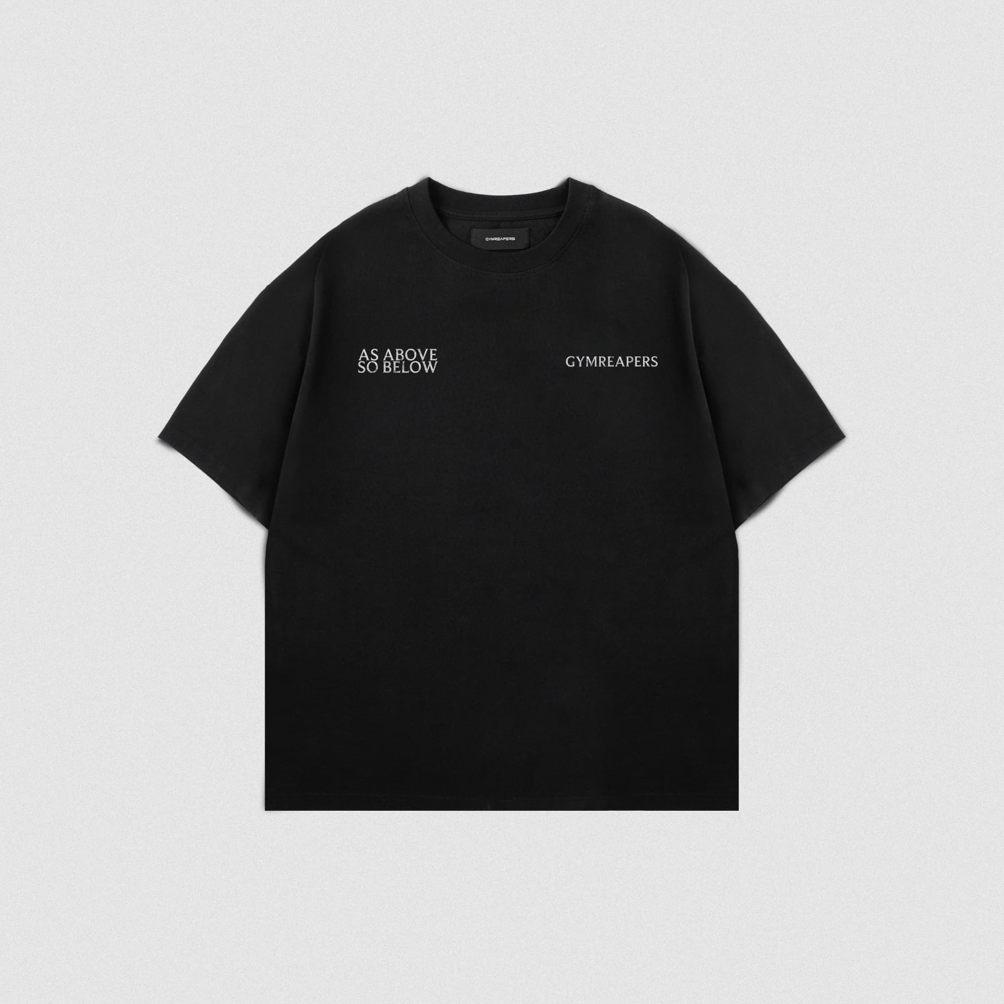 Front view of the As Above So Below Graphic Tee in black with minimalist “As Above So Below” and “Gymreapers” text across the chest.